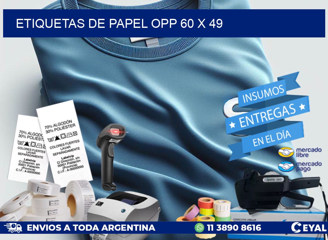 ETIQUETAS DE PAPEL OPP 60 x 49