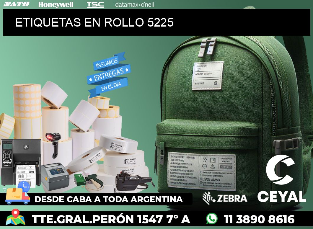 ETIQUETAS EN ROLLO 5225