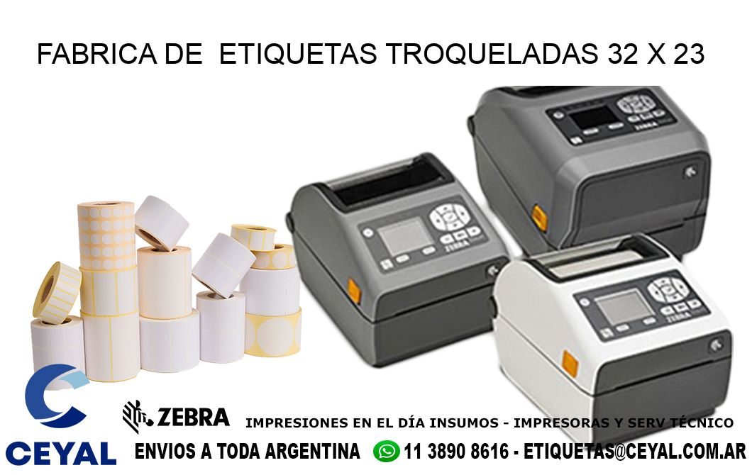 FABRICA DE  ETIQUETAS TROQUELADAS 32 x 23