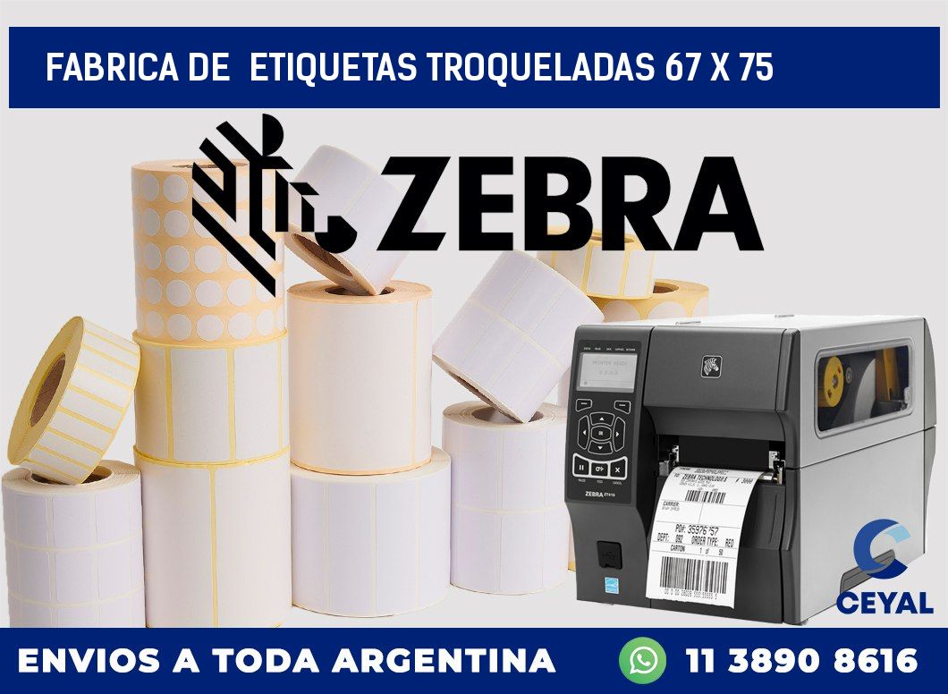 FABRICA DE  ETIQUETAS TROQUELADAS 67 x 75