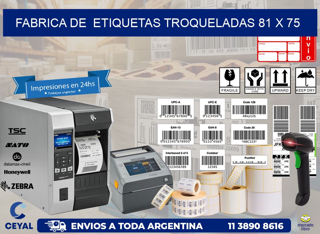 FABRICA DE  ETIQUETAS TROQUELADAS 81 x 75