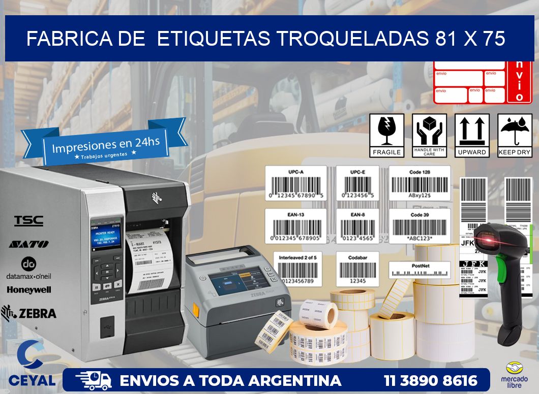 FABRICA DE  ETIQUETAS TROQUELADAS 81 x 75