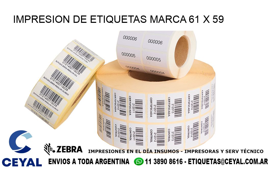 IMPRESION DE ETIQUETAS MARCA 61 x 59