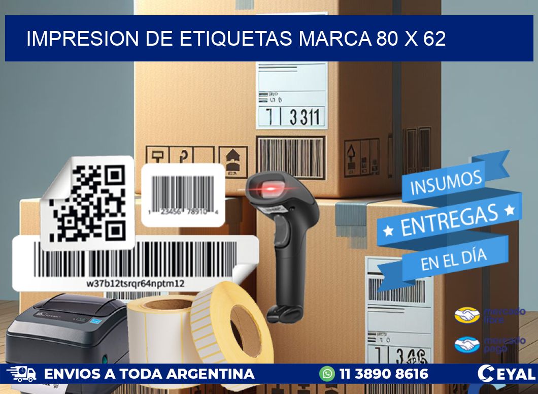 IMPRESION DE ETIQUETAS MARCA 80 x 62
