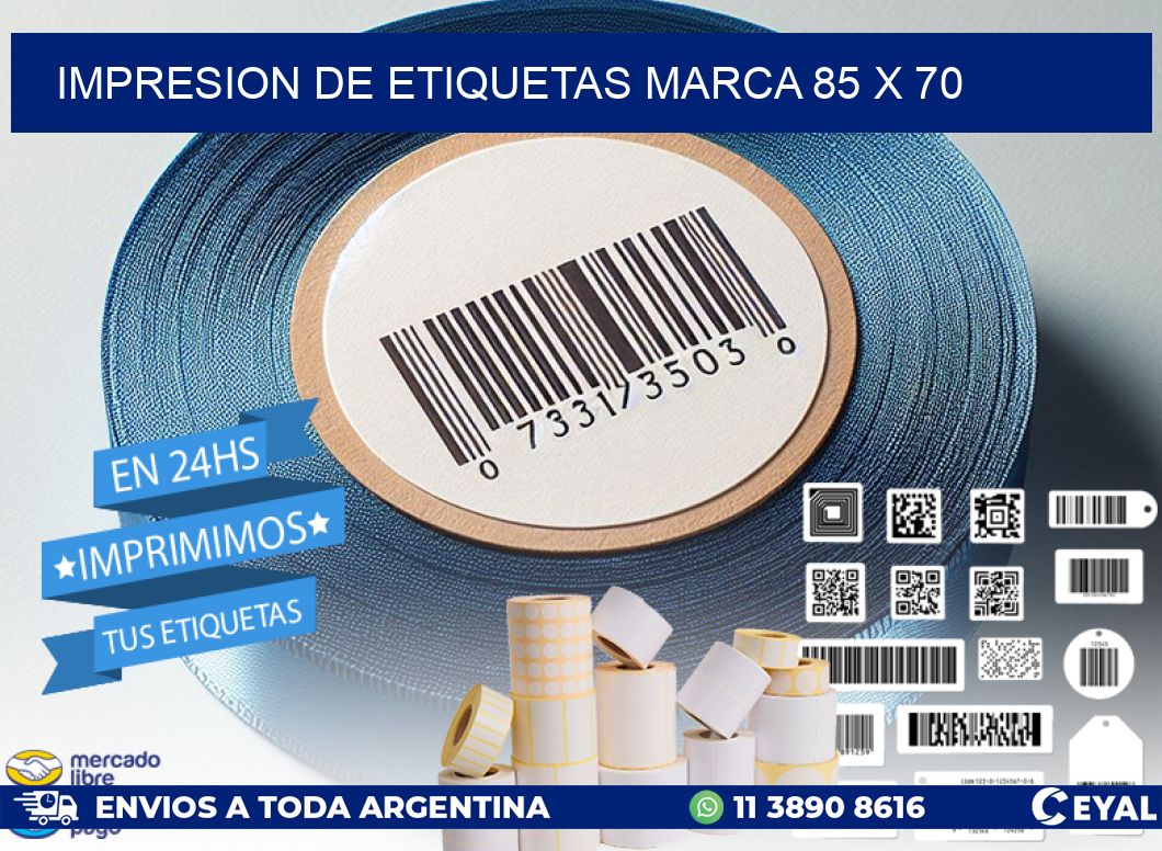 IMPRESION DE ETIQUETAS MARCA 85 x 70