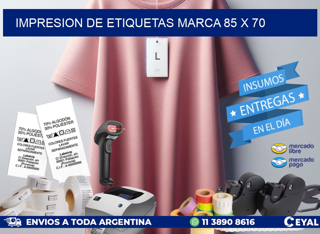 IMPRESION DE ETIQUETAS MARCA 85 x 70