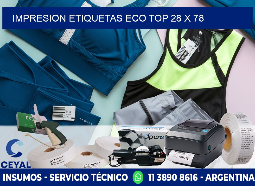 IMPRESION ETIQUETAS ECO TOP 28 x 78