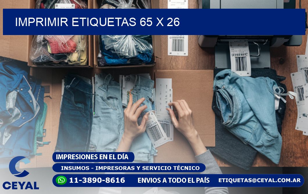 IMPRIMIR ETIQUETAS 65 x 26
