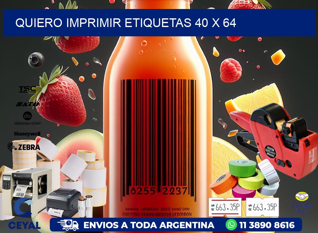 QUIERO IMPRIMIR ETIQUETAS 40 x 64