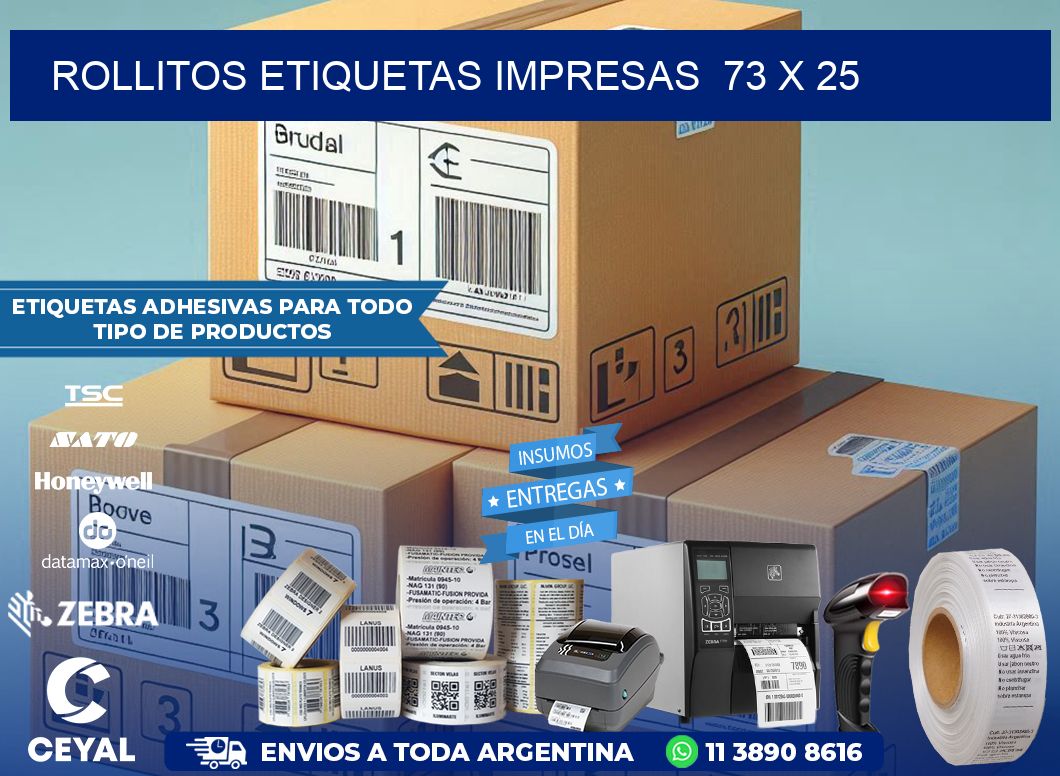 ROLLITOS ETIQUETAS IMPRESAS  73 x 25
