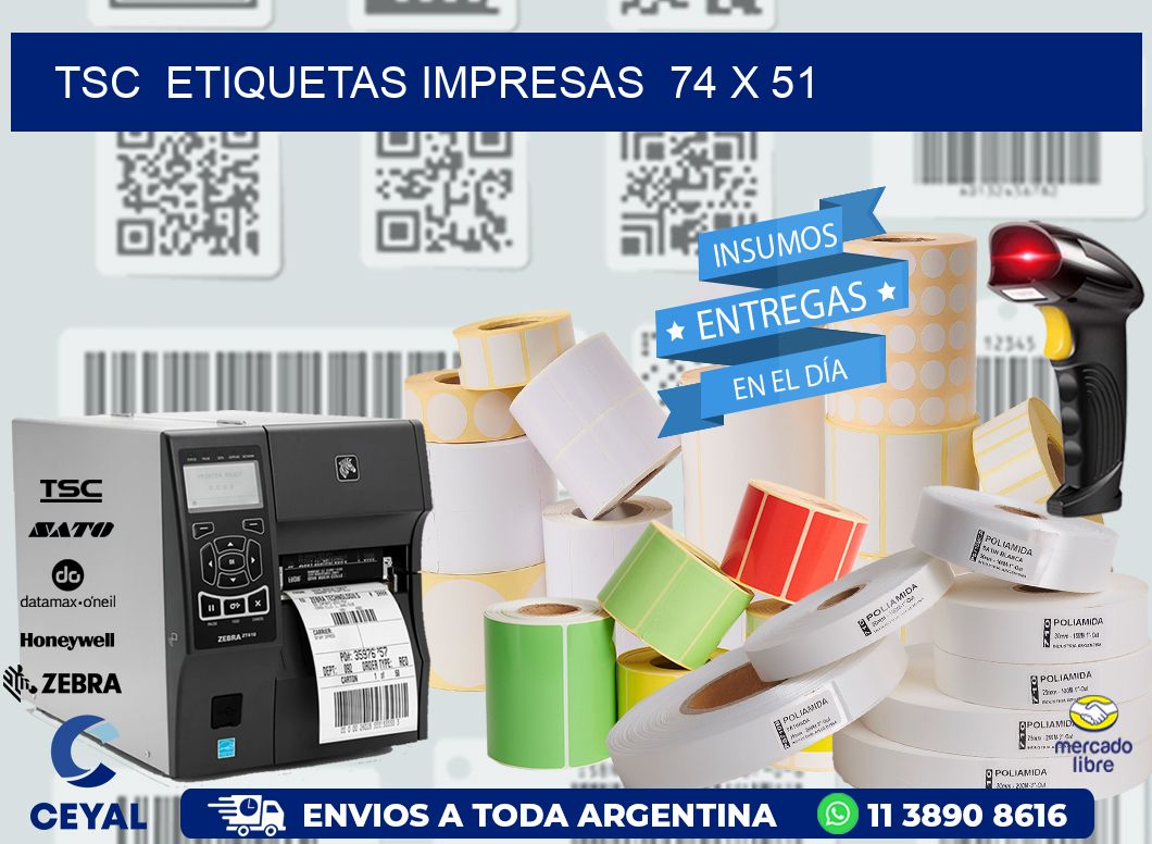 TSC  ETIQUETAS IMPRESAS  74 x 51