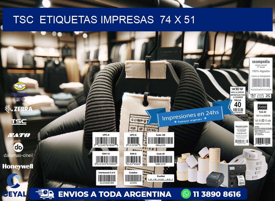 TSC  ETIQUETAS IMPRESAS  74 x 51