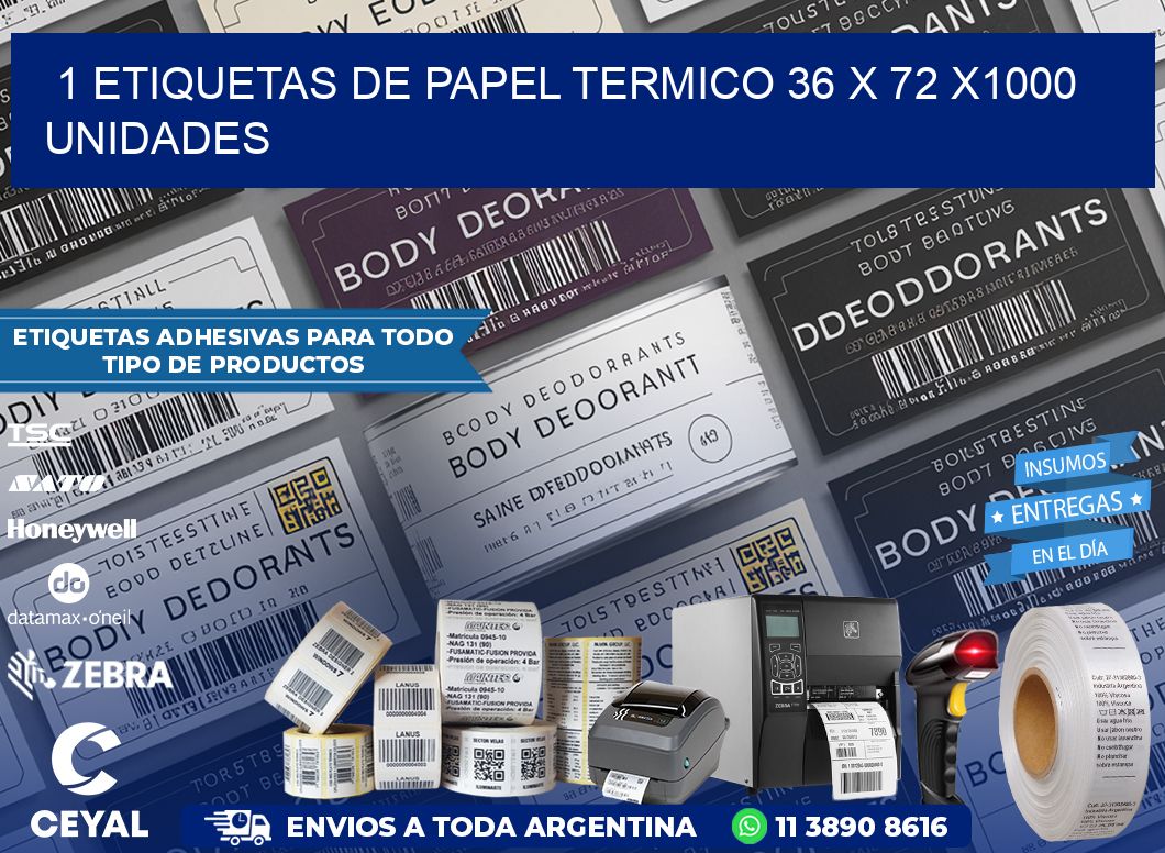 1 ETIQUETAS DE PAPEL TERMICO 36 x 72 X1000 UNIDADES