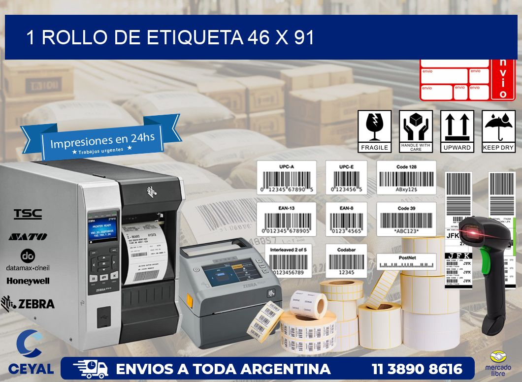 1 ROLLO DE ETIQUETA 46 x 91