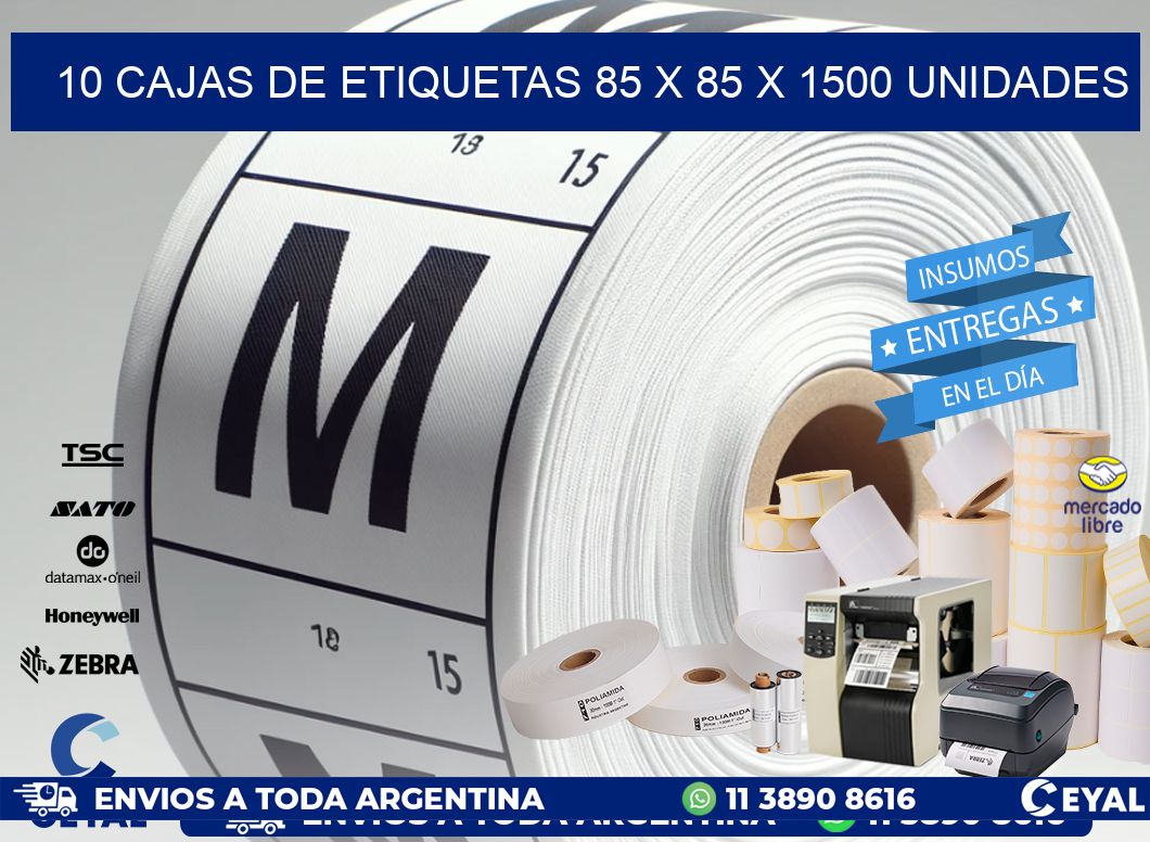 10 CAJAS DE ETIQUETAS 85 x 85 X 1500 UNIDADES