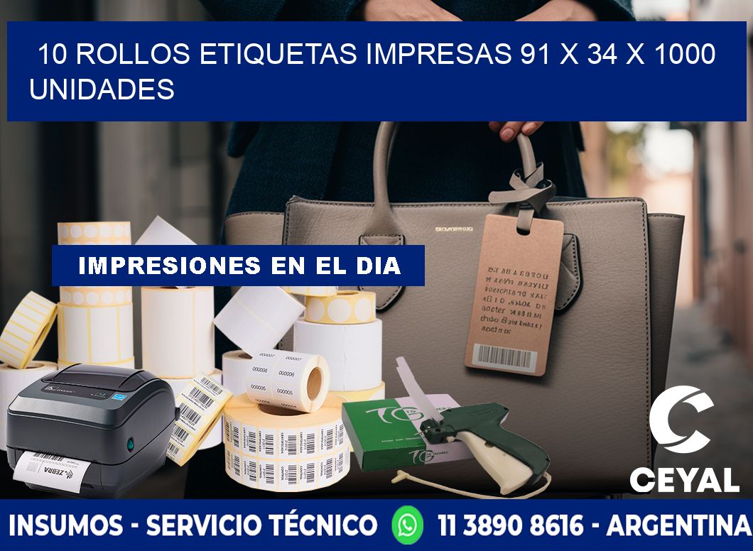 10 ROLLOS ETIQUETAS IMPRESAS 91 x 34 X 1000 UNIDADES