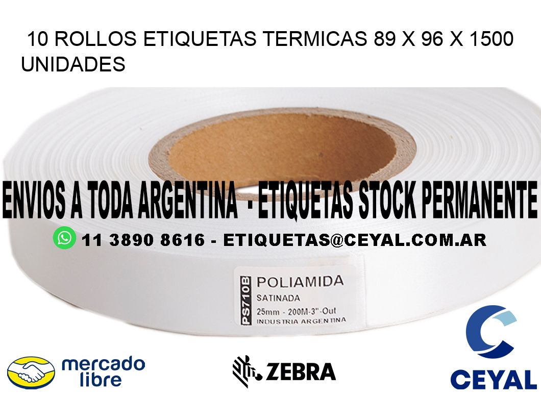 10 ROLLOS ETIQUETAS TERMICAS 89 x 96 X 1500 UNIDADES