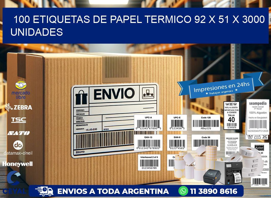 100 ETIQUETAS DE PAPEL TERMICO 92 x 51 X 3000 UNIDADES