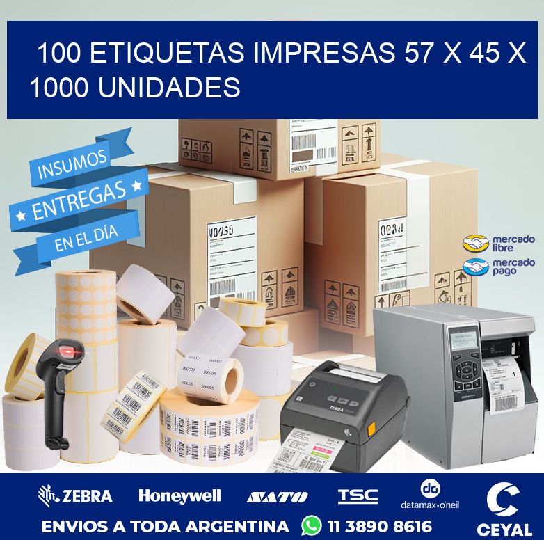 100 ETIQUETAS IMPRESAS 57 x 45 X 1000 UNIDADES