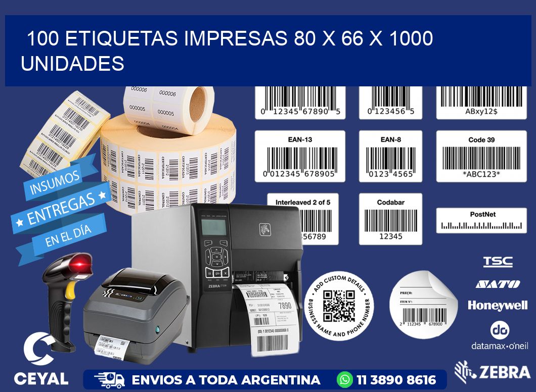 100 ETIQUETAS IMPRESAS 80 x 66 X 1000 UNIDADES