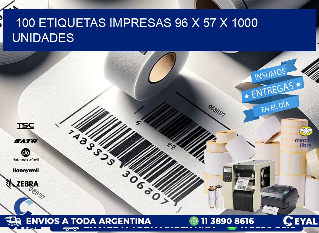 100 ETIQUETAS IMPRESAS 96 x 57 X 1000 UNIDADES