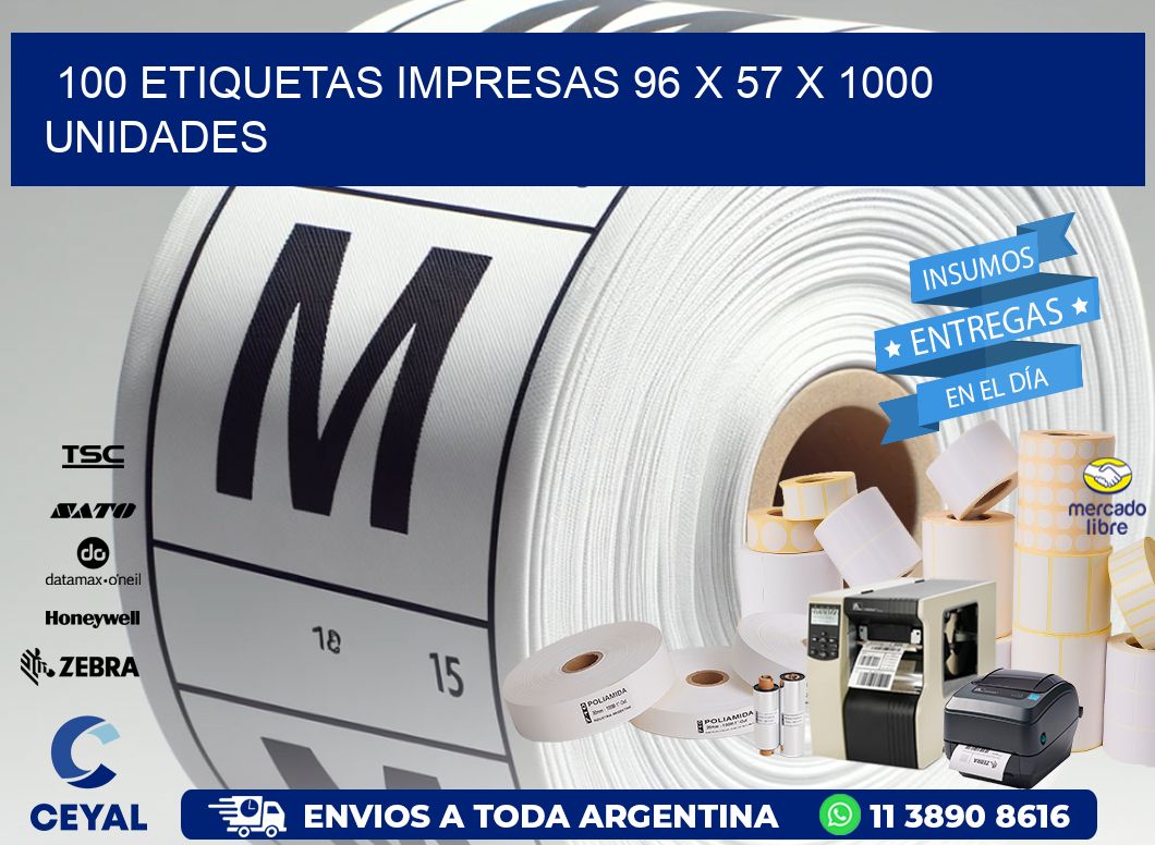 100 ETIQUETAS IMPRESAS 96 x 57 X 1000 UNIDADES