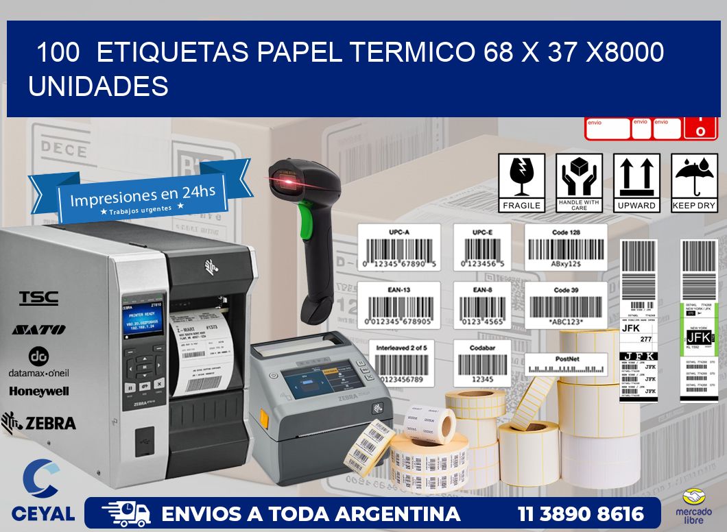 100  ETIQUETAS PAPEL TERMICO 68 x 37 X8000 UNIDADES