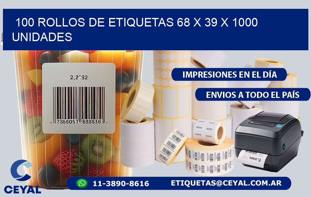 100 ROLLOS DE ETIQUETAS 68 x 39 X 1000 UNIDADES