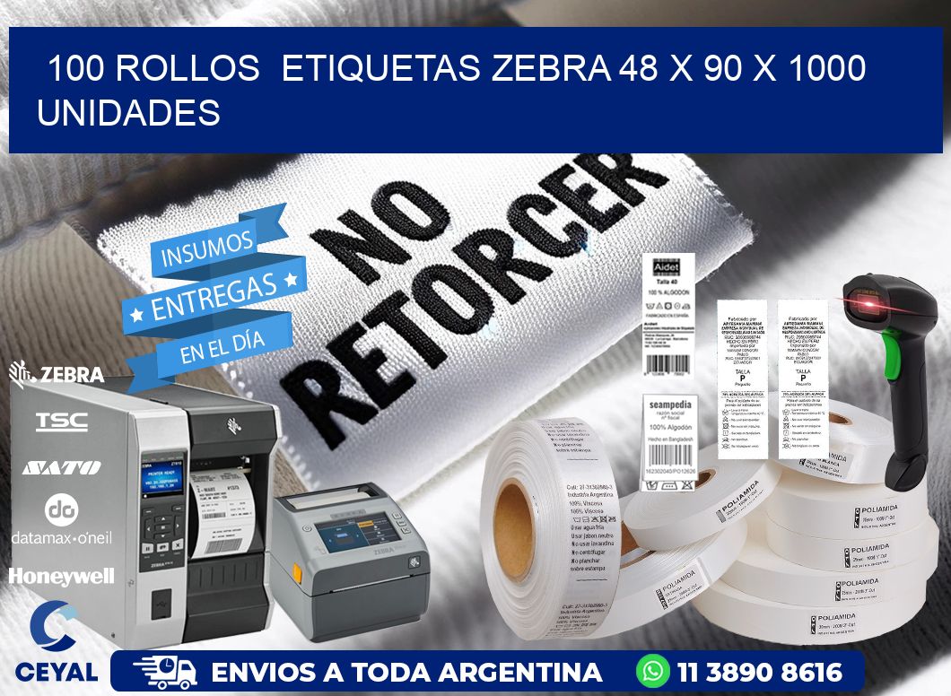 100 ROLLOS  ETIQUETAS ZEBRA 48 x 90 X 1000 UNIDADES