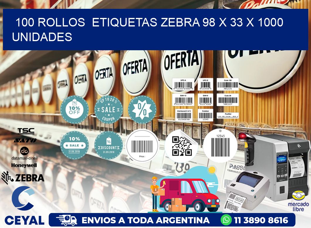 100 ROLLOS  ETIQUETAS ZEBRA 98 x 33 X 1000 UNIDADES