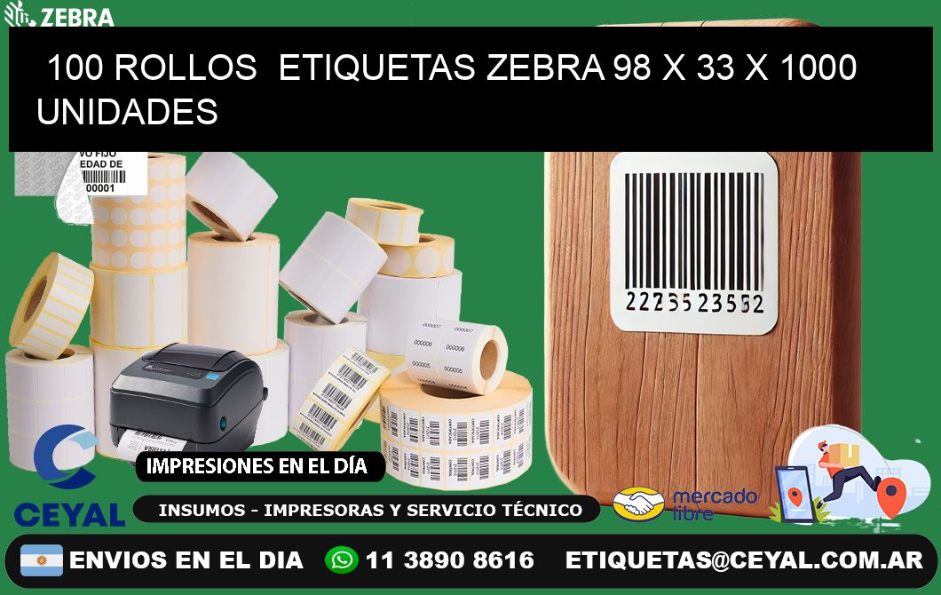 100 ROLLOS  ETIQUETAS ZEBRA 98 x 33 X 1000 UNIDADES