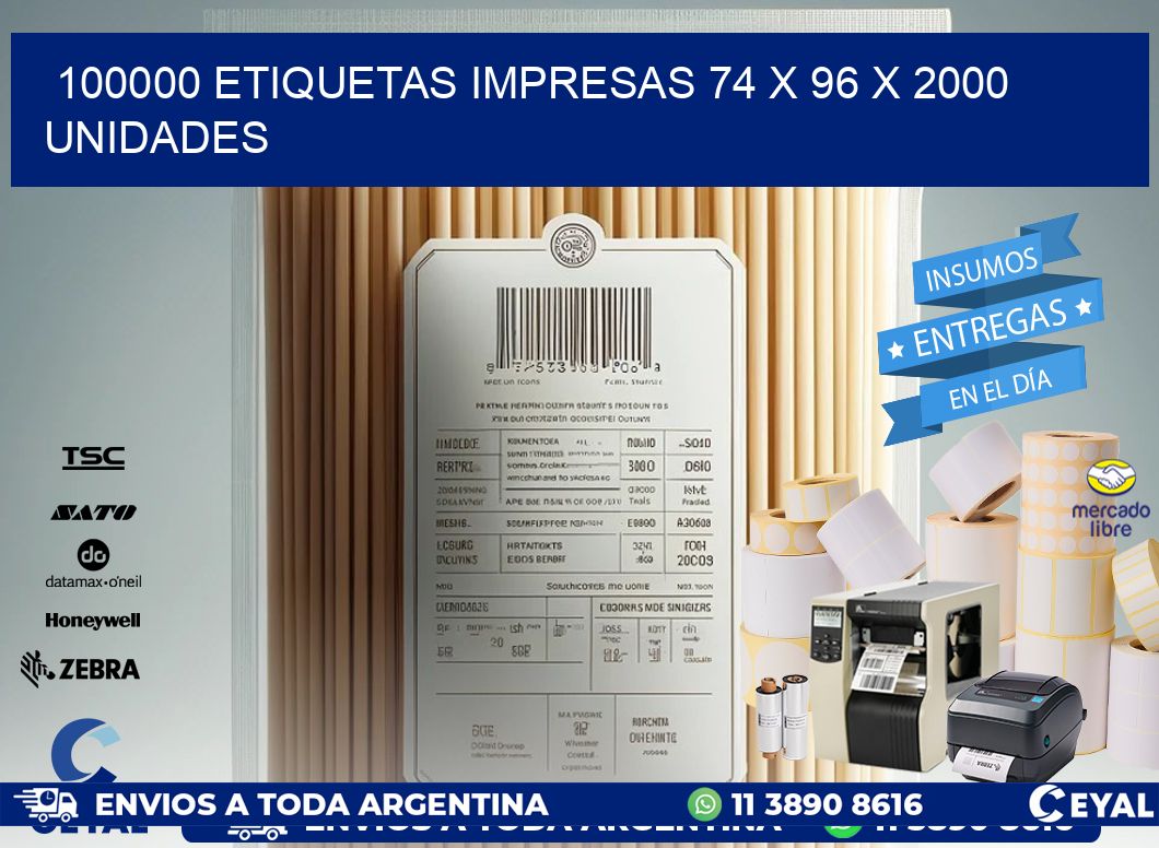 100000 ETIQUETAS IMPRESAS 74 x 96 X 2000 UNIDADES