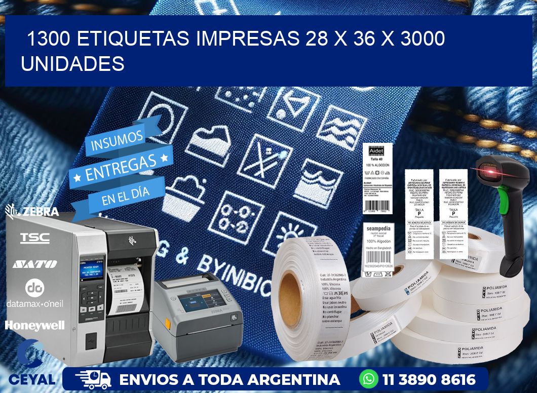 1300 ETIQUETAS IMPRESAS 28 x 36 X 3000 UNIDADES