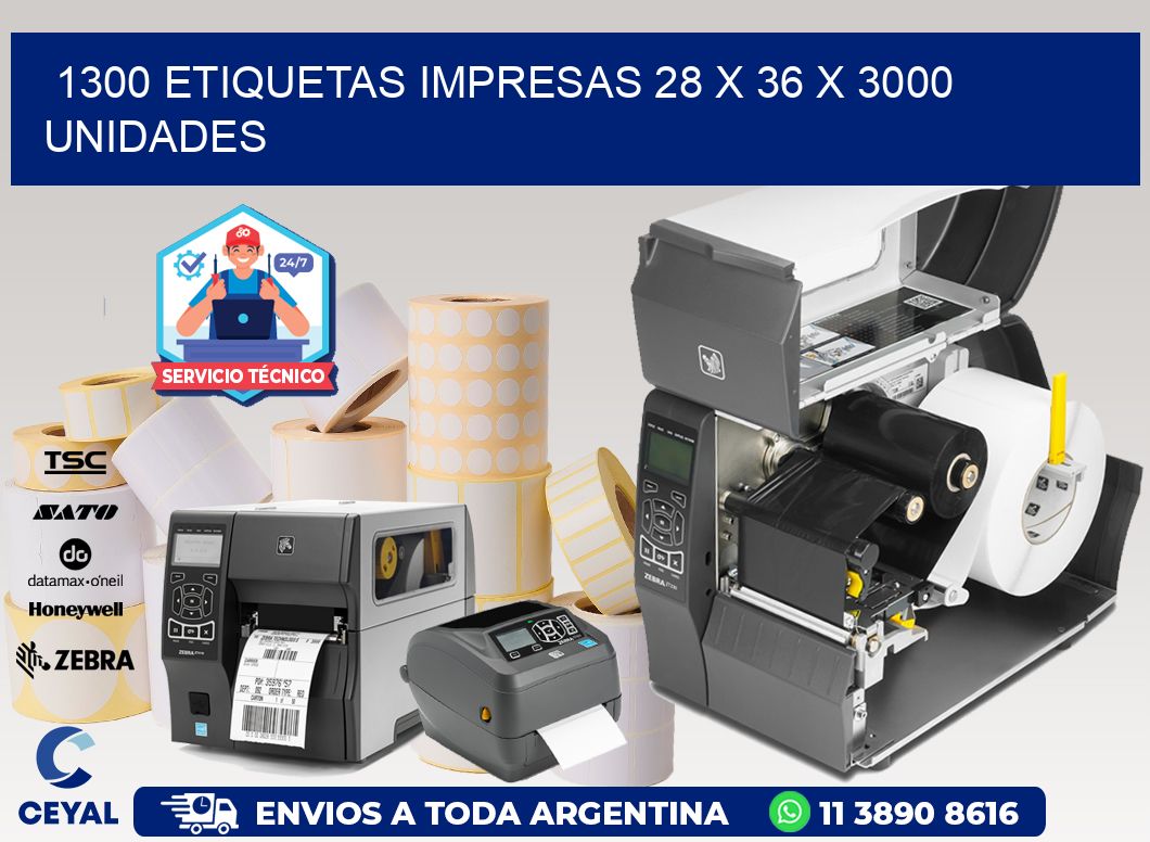 1300 ETIQUETAS IMPRESAS 28 x 36 X 3000 UNIDADES