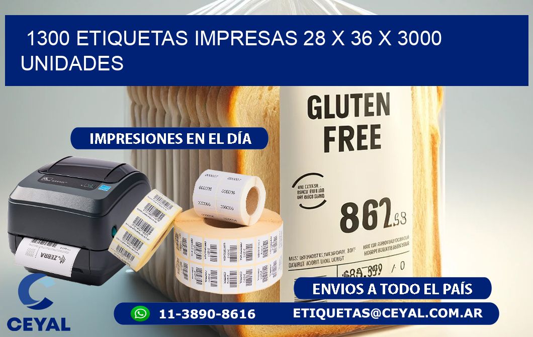 1300 ETIQUETAS IMPRESAS 28 x 36 X 3000 UNIDADES