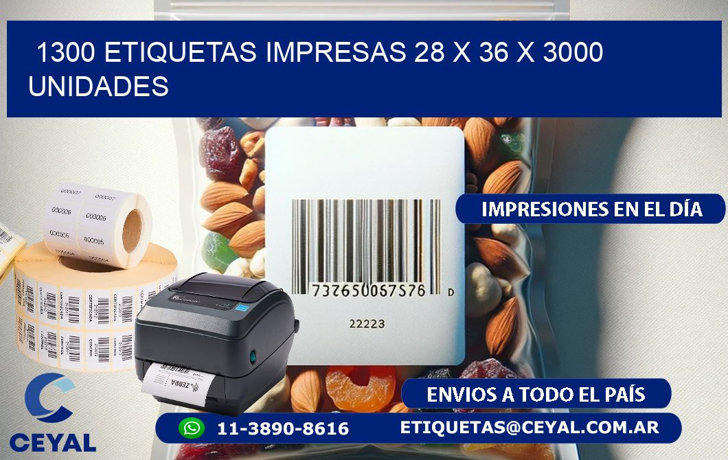 1300 ETIQUETAS IMPRESAS 28 x 36 X 3000 UNIDADES