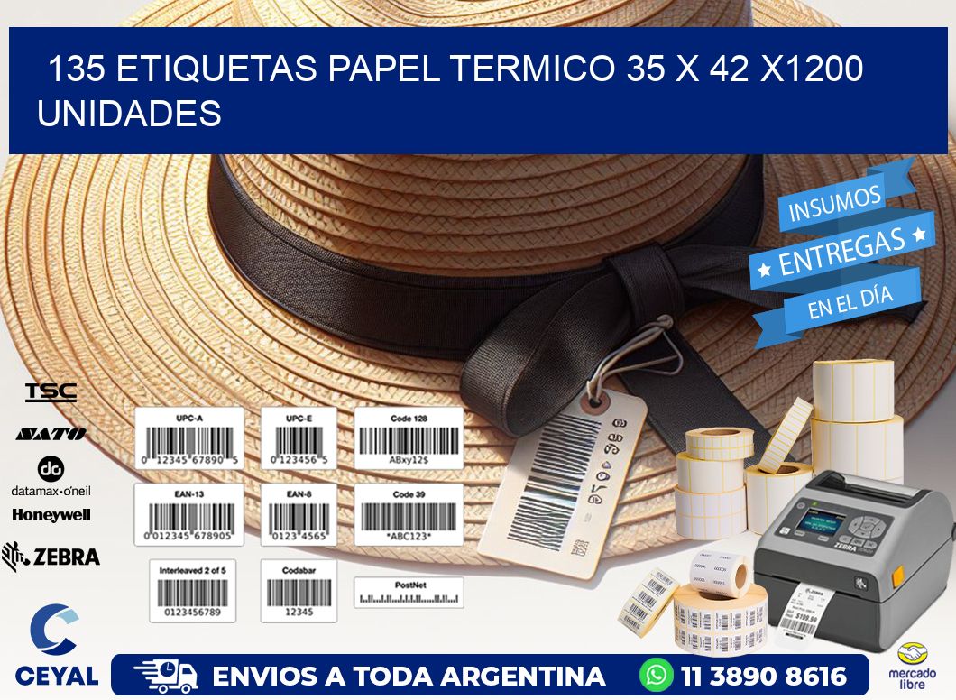 135 ETIQUETAS PAPEL TERMICO 35 x 42 X1200 UNIDADES