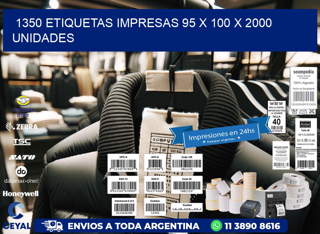 1350 ETIQUETAS IMPRESAS 95 x 100 X 2000 UNIDADES