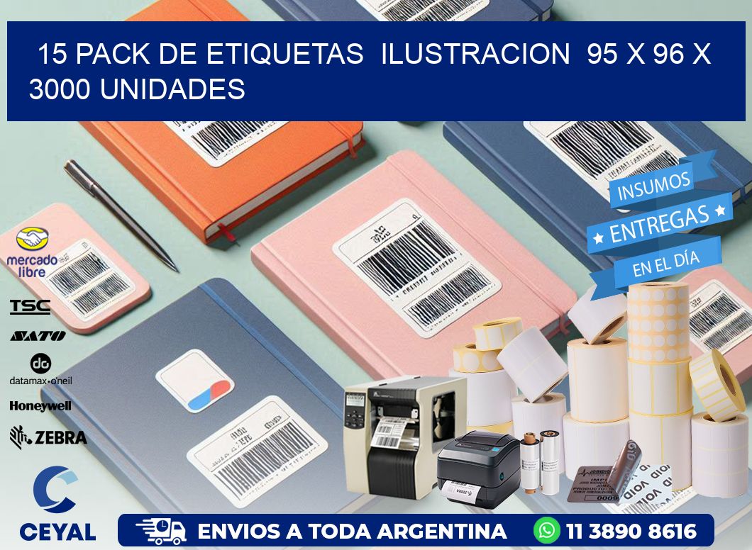 15 PACK DE ETIQUETAS  ILUSTRACION  95 x 96 X 3000 UNIDADES