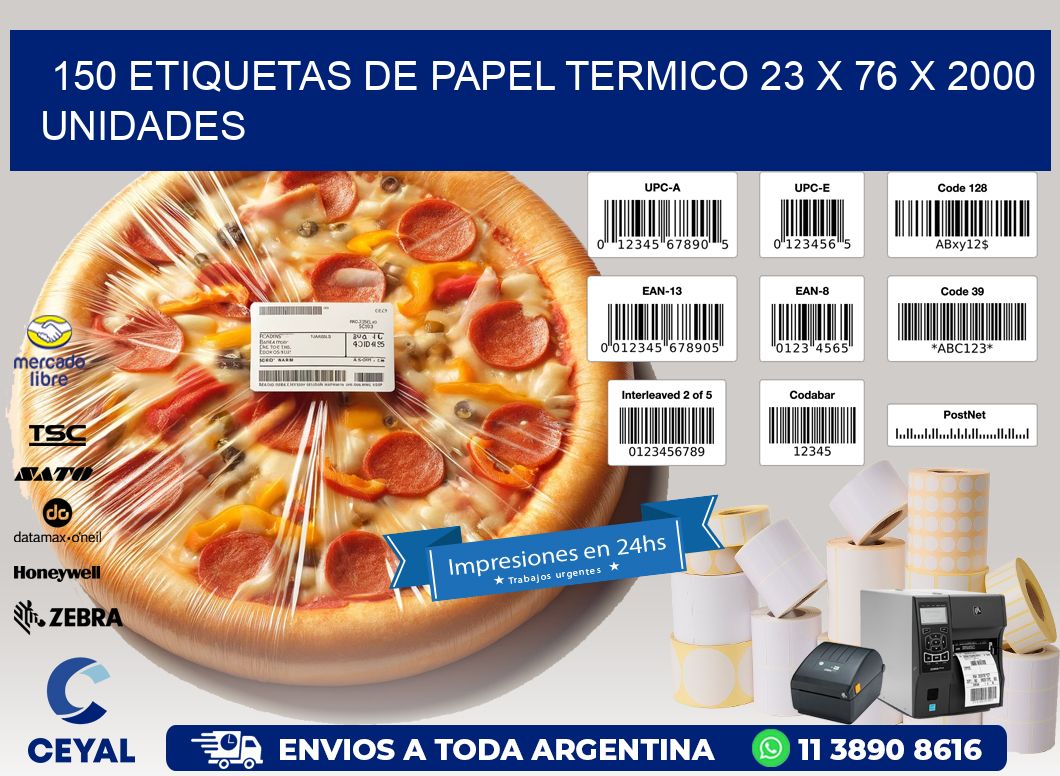 150 ETIQUETAS DE PAPEL TERMICO 23 x 76 X 2000 UNIDADES