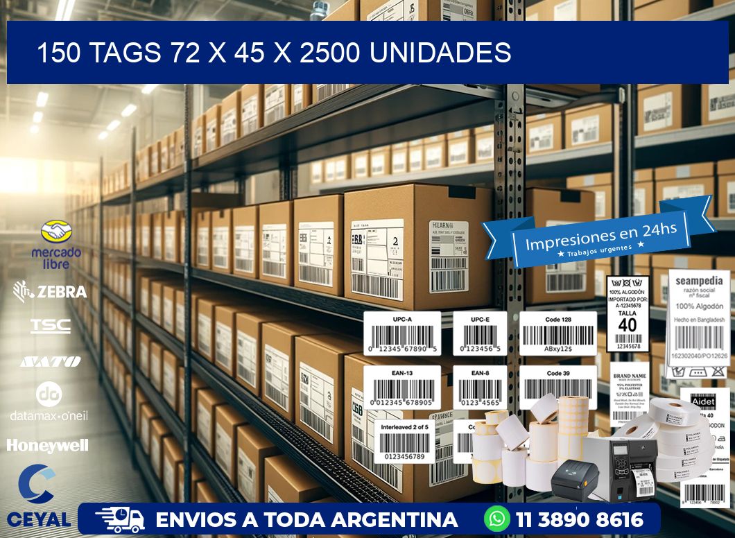 150 TAGS 72 x 45 X 2500 UNIDADES