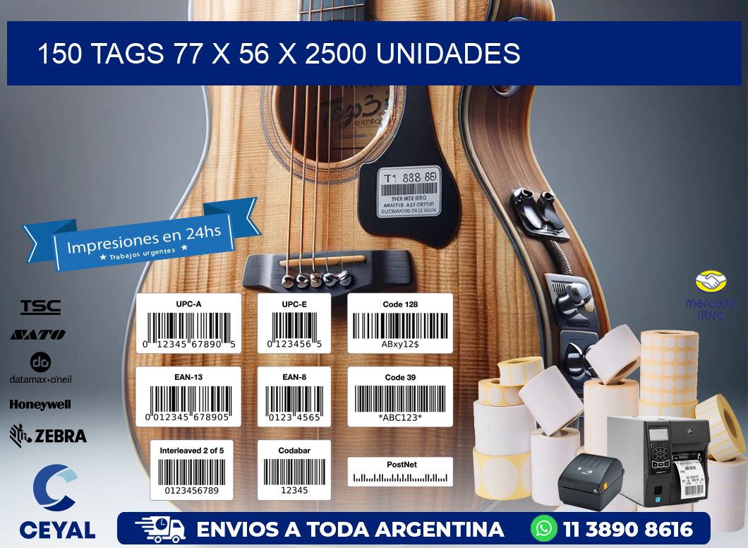 150 TAGS 77 x 56 X 2500 UNIDADES