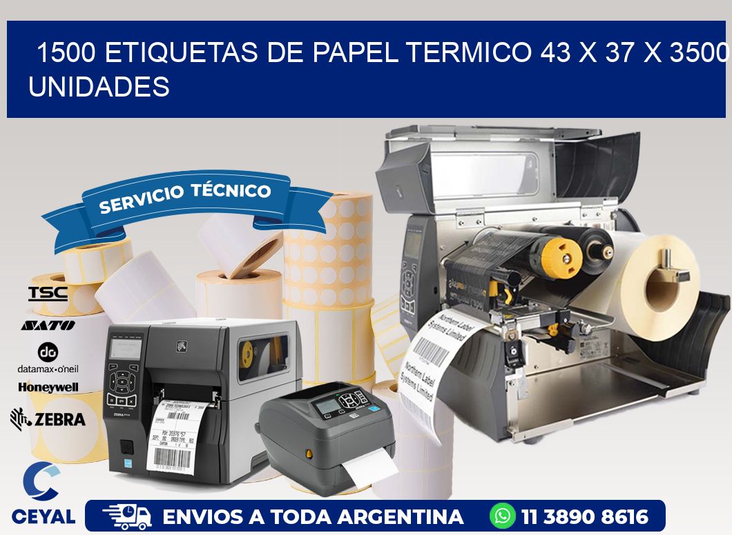 1500 ETIQUETAS DE PAPEL TERMICO 43 x 37 X 3500 UNIDADES