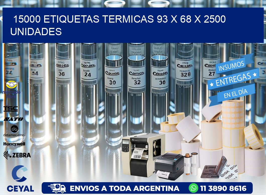 15000 ETIQUETAS TERMICAS 93 x 68 X 2500 UNIDADES