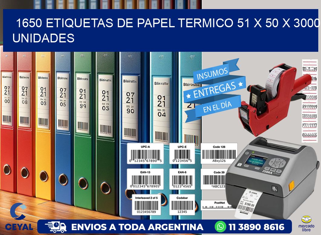 1650 ETIQUETAS DE PAPEL TERMICO 51 x 50 X 3000 UNIDADES