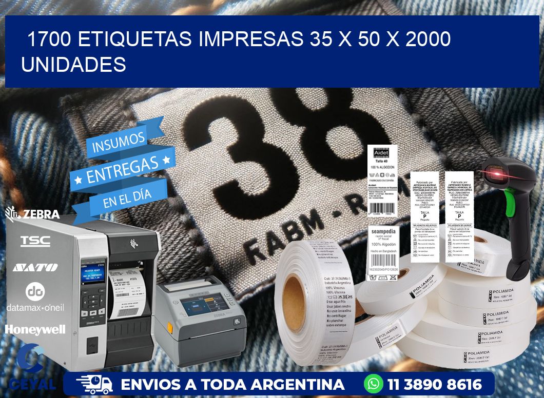 1700 ETIQUETAS IMPRESAS 35 x 50 X 2000 UNIDADES