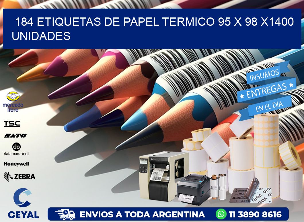 184 ETIQUETAS DE PAPEL TERMICO 95 x 98 X1400 UNIDADES