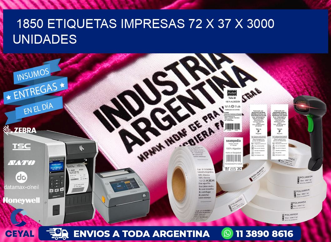 1850 ETIQUETAS IMPRESAS 72 x 37 X 3000 UNIDADES