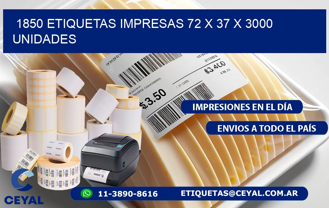 1850 ETIQUETAS IMPRESAS 72 x 37 X 3000 UNIDADES