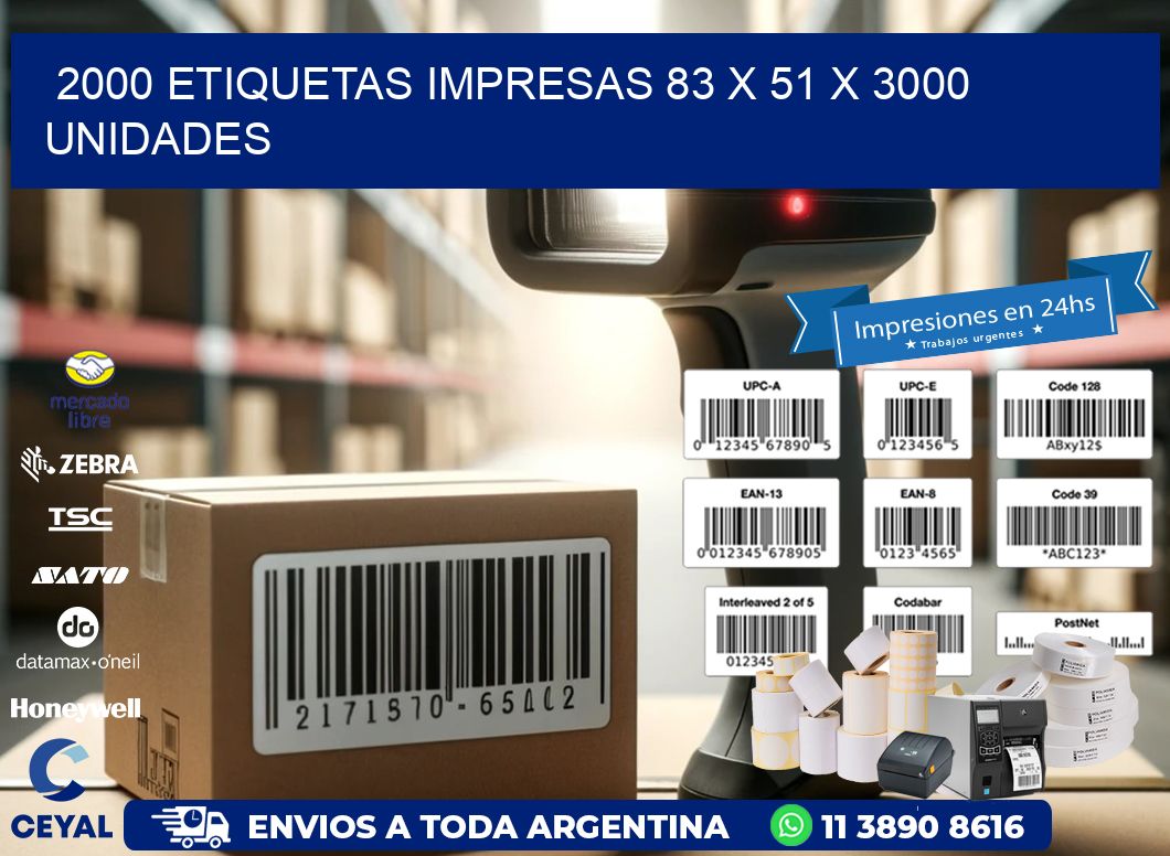 2000 ETIQUETAS IMPRESAS 83 x 51 X 3000 UNIDADES